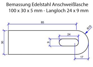 Massblatt Anschweißlasche Edelstahl mit Langloch